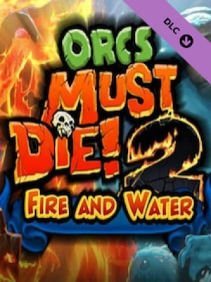 Orcs Must Die! 2 - Fire and Water Booster Pack (PC) - Steam Gift - GLOBAL