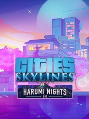 Cities: Skylines - Harumi Nights FM (PC) - Steam Key - GLOBAL