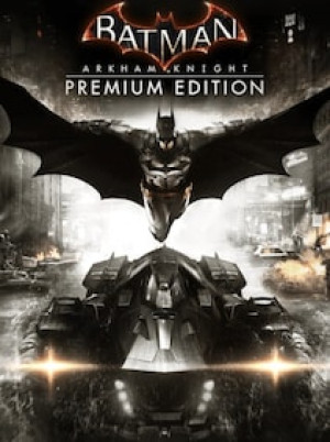 Batman: Arkham Knight | Premium Edition (PC) - Steam Account - GLOBAL