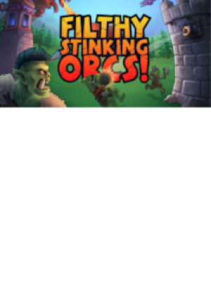 Filthy, Stinking, Orcs! Steam Key GLOBAL