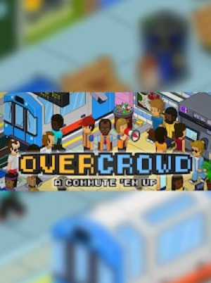 Overcrowd: A Commute 'Em Up Steam Gift GLOBAL