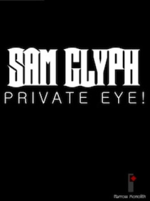 Sam Glyph: Private Eye! Steam Key GLOBAL