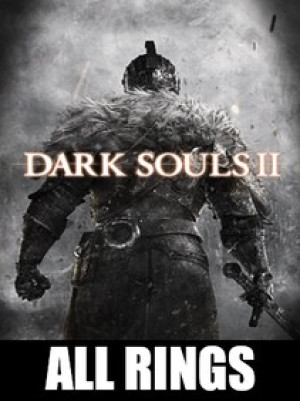 Dark Souls 2 All Rings (PC, PSN) - BillStore Player Trade - GLOBAL