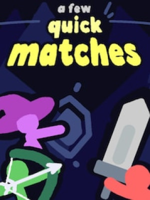 A Few Quick Matches (PC) - Steam Account - GLOBAL