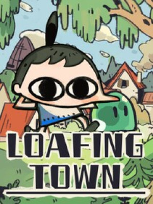 Loafing Town (PC) - Steam Gift - GLOBAL