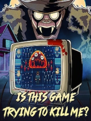 Is This Game Trying to Kill Me? (PC) - Steam Key - GLOBAL