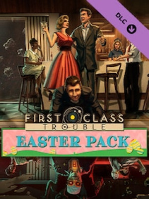 First Class Trouble Easter Pack (PC) - Steam Key - GLOBAL