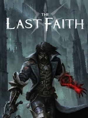 The Last Faith (PC) - Steam Gift - GLOBAL