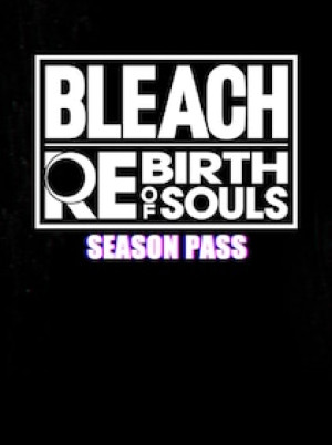 BLEACH Rebirth of Souls - Season Pass (PC) - Steam Key - EUROPE