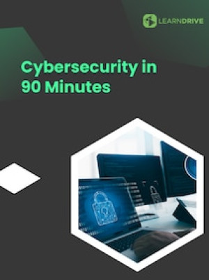 Cybersecurity in 90 Minutes - LearnDrive Key - GLOBAL