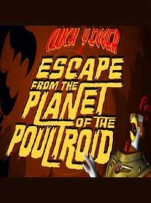 Cluck Yegger in Escape From The Planet of The Poultroid Steam Key GLOBAL