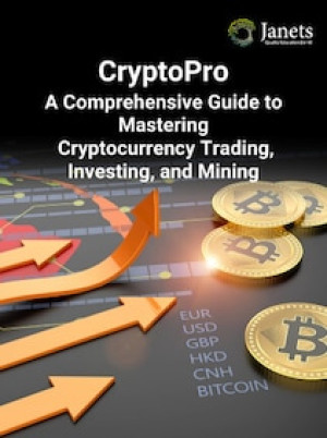 A Comprehensive Guide to Mastering Cryptocurrency Trading, Investing, and Mining - Janets Key - GLOBAL