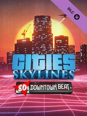 Cities: Skylines - 80's Downtown Beat (PC) - Steam Key - GLOBAL