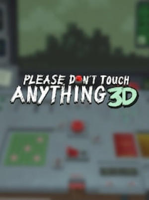 Please, Don't Touch Anything 3D Steam Key GLOBAL