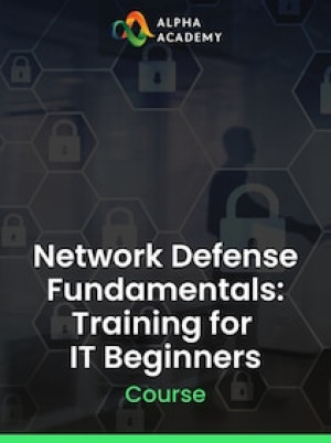 Network Defense Fundamentals: Training for IT Beginners - Alpha Academy Key - GLOBAL