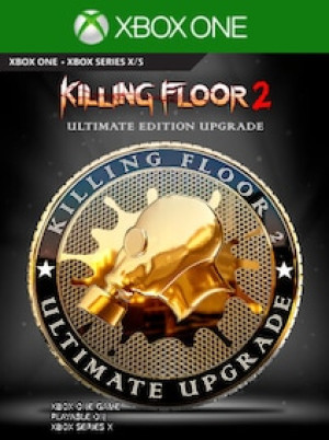 Killing Floor 2 - Ultimate Edition Upgrade (Xbox One) - Xbox Live Key - EUROPE