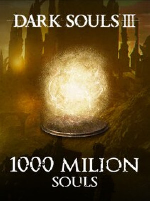 Dark Souls 3 Souls 100M (PC) - BillStore - GLOBAL
