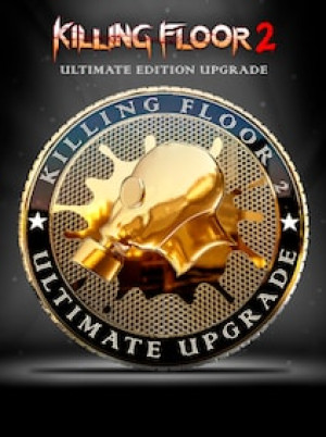 Killing Floor 2 | Ultimate Edition (PC) - Steam Key - GLOBAL