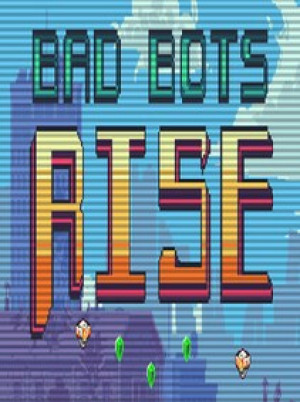 Bad Bots Rise Steam Key GLOBAL