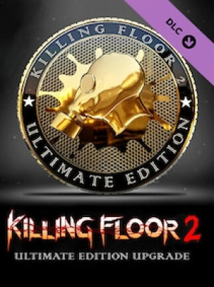 Killing Floor 2 - Ultimate Edition Upgrade (PC) - Steam Key - GLOBAL