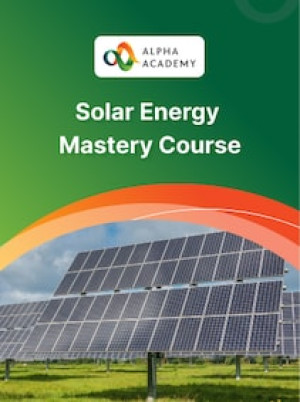 Solar Energy Mastery Course - Alpha Academy Key - GLOBAL