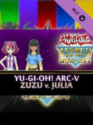 Yu-Gi-Oh! Legacy of the Duelist: Arc-V Zuzu v. Julia (PC) - Steam Key - EUROPE