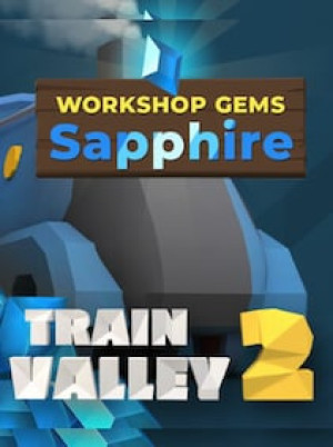 Train Valley 2: Workshop Gems - Sapphire (PC) - Steam Key - GLOBAL