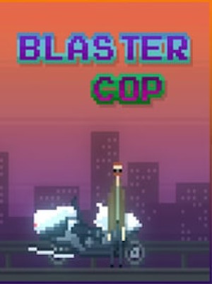 Blaster Cop Steam PC Key GLOBAL
