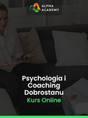 Kompletny Pakiet Kursów Psychologii i Coachingu Dobrostanu - Alpha Academy Klucz - GLOBALNY