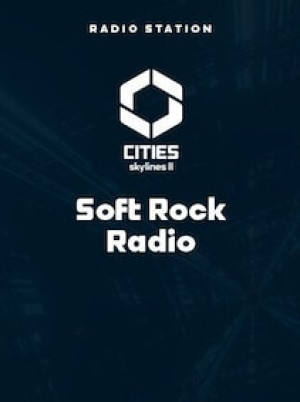 Cities: Skylines II - Soft Rock Radio (PC) - Steam Key - EUROPE