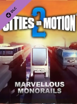 Cities in Motion 2 - Marvellous Monorails Steam Gift GLOBAL