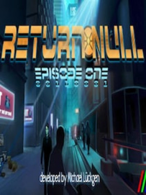 Return NULL - Episode 1 Steam Key GLOBAL