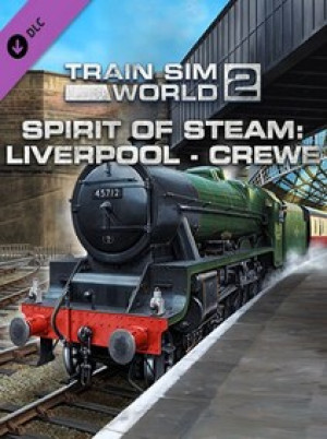 Train Sim World 2: Spirit of Steam: Liverpool Lime Street - Crewe Route Add-On (PC) - Steam Gift - GLOBAL