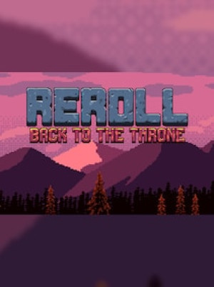 Reroll: Back to the throne Steam Key GLOBAL