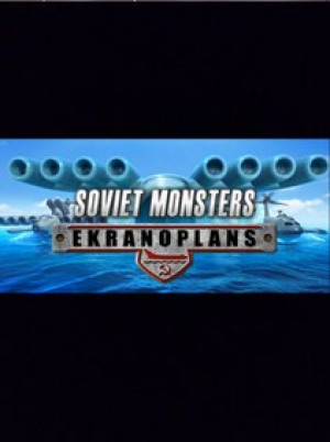 Soviet Monsters: Ekranoplans Steam Key GLOBAL