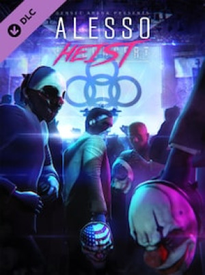 PAYDAY 2: The Alesso Heist Steam Gift GLOBAL