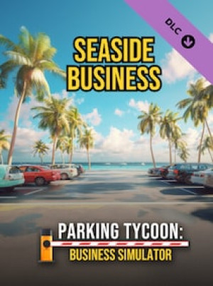 Parking Tycoon: Business Simulator - SEASIDE BUSINESS (PC) - Steam Key - GLOBAL