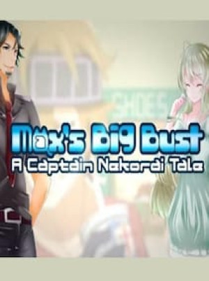 Max's Big Bust - A Captain Nekorai Tale Steam Key GLOBAL