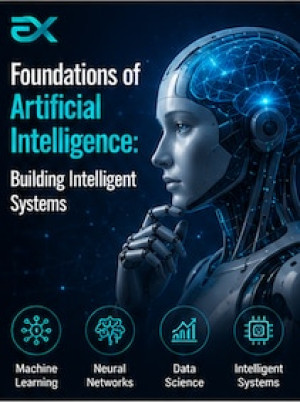 Foundations of Artificial Intelligence: Building Intelligent Systems - Eduxpress Key - GLOBAL