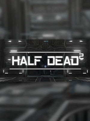 HALF DEAD 2 Steam Gift EUROPE