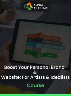 Boost Your Personal Brand & Website: For Artists & Idealists - Alpha Academy Key - GLOBAL