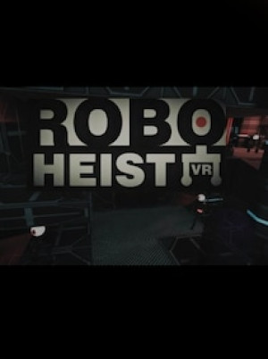 RoboHeist VR Steam Key GLOBAL