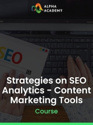 Strategies on SEO Analytics - Content Marketing Tools - Alpha Academy Key - GLOBAL