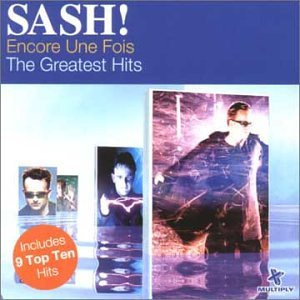 Sash Encore Une Fois:Greatest Hits