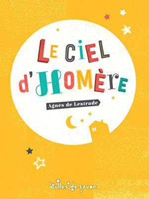 Lestrade, Agnès de Le Ciel D'Homère