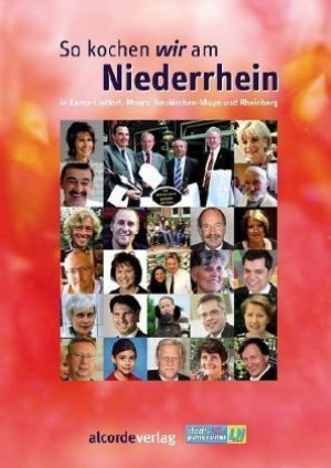 Wolfgang F. Stammler (Hg.) So Kochen Wir Am Niederrhein