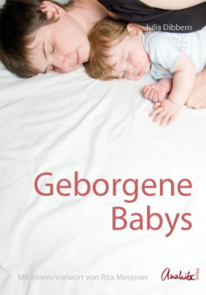 Julia Dibbern - GEBRAUCHT Geborgene Babys - Preis vom 03.06.2026 05:31:48 h