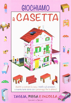 Giochiamo A Casetta (Taglia, Piega E Incolla)