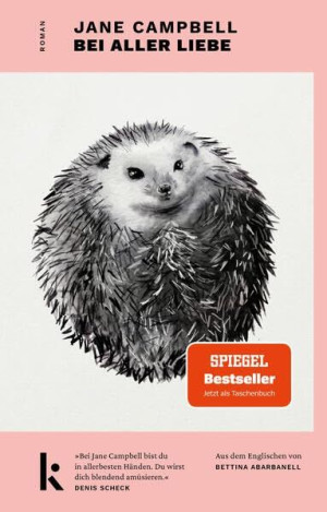 Jane Campbell - GEBRAUCHT Bei aller Liebe - Preis vom 05.07.2026 15:47:47 h