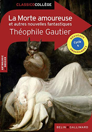 GEBRAUCHT La morte amoureuse : et autres nouvelles fantastiques : anthologie et dossier, cycle 4, nouveaux programmes - Preis vom 03.07.2026 15:50:11